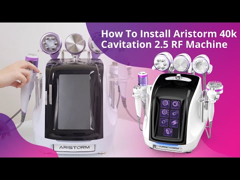 How to install  9 in 1 Aristorm 40K Cavitation Machine